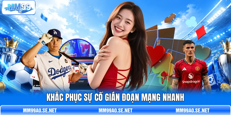 Khắc phục sự cố gián đoạn mạng nhanh Khắc phục sự cố gián đoạn mạng nhanh