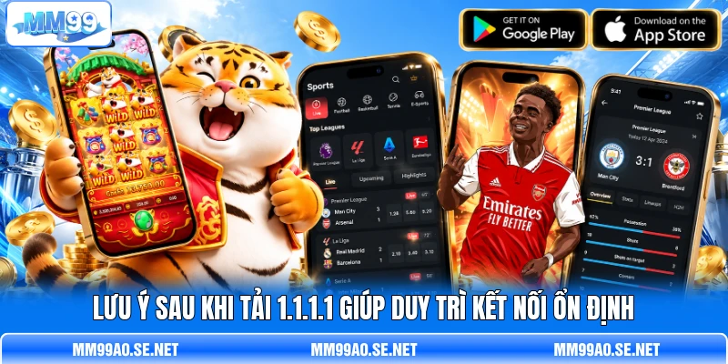 Lưu ý sau khi tải 1.1.1.1 giúp duy trì kết nối ổn định