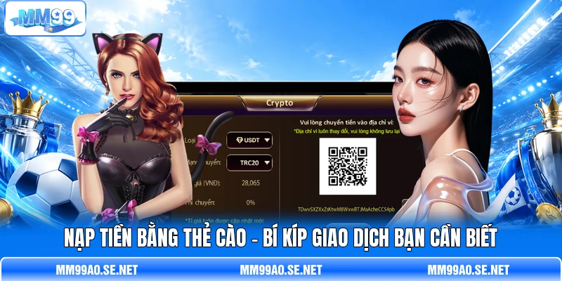 Nạp Tiền Bằng Thẻ Cào - Bí Kíp Giao Dịch Bạn Cần Biết