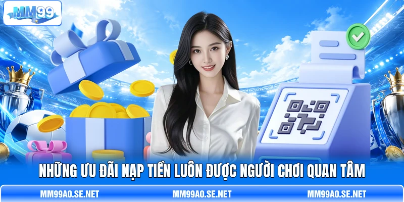 Những ưu đãi nạp tiền luôn được người chơi quan tâm