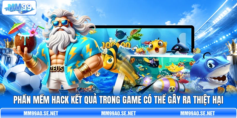 Phần mềm hack kết quả trong game có thể gây ra thiệt hại Phần mềm hack kết quả trong game có thể gây ra thiệt hại