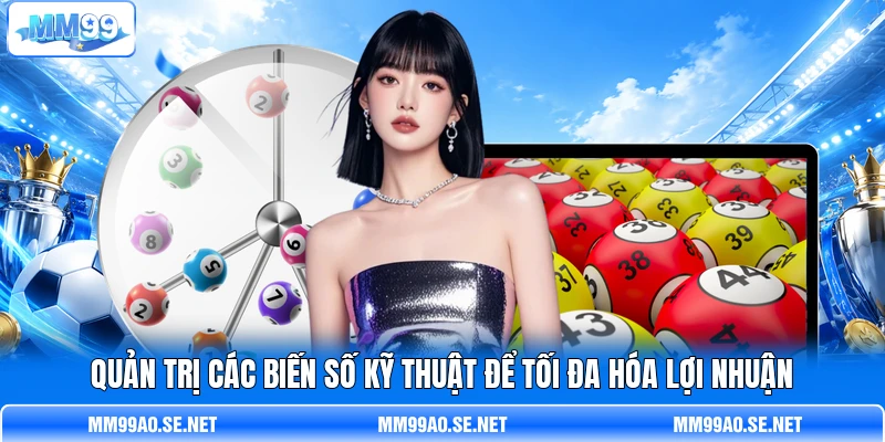 Quản trị các biến số kỹ thuật để tối đa hóa lợi nhuận Quản trị các biến số kỹ thuật để tối đa hóa lợi nhuận
