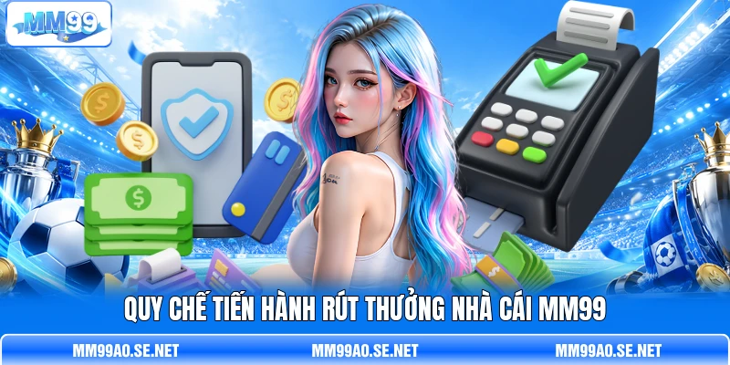 Quy chế tiến hành rút thưởng nhà cái MM99